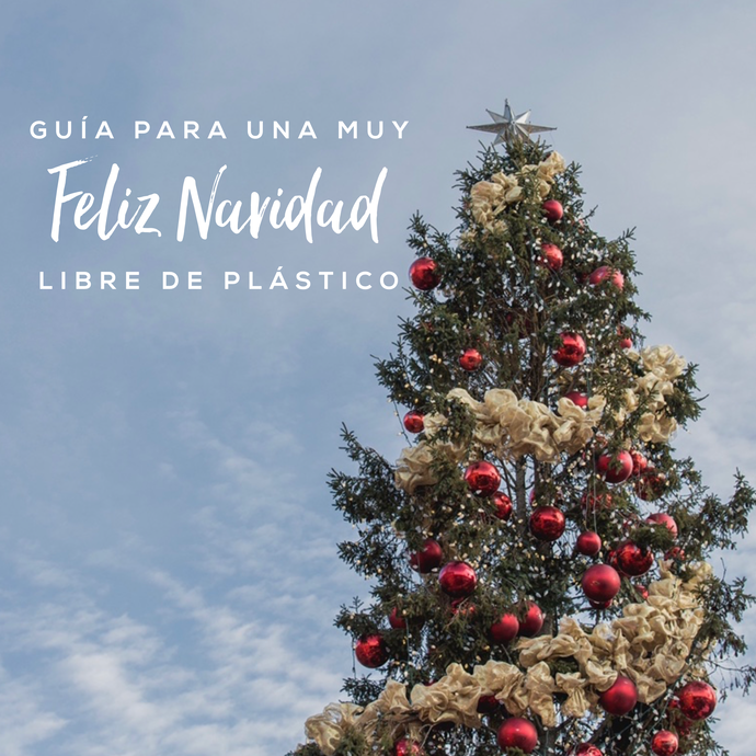 Guía para una muy feliz Navidad libre de plástico